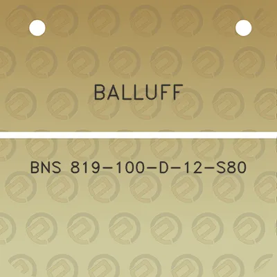 balluff-bns-819-100-d-12-s80