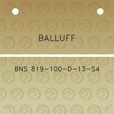 balluff-bns-819-100-d-13-s4