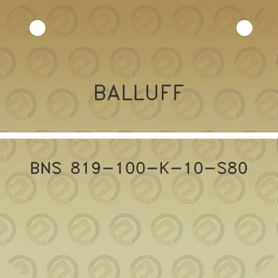 balluff-bns-819-100-k-10-s80