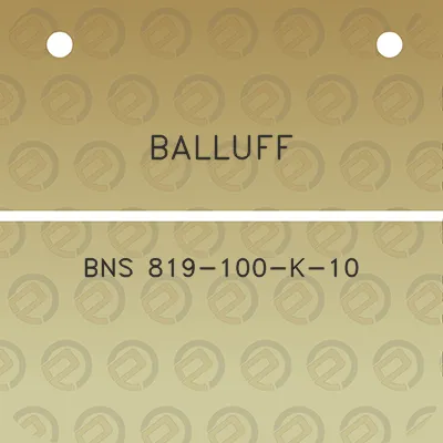 balluff-bns-819-100-k-10