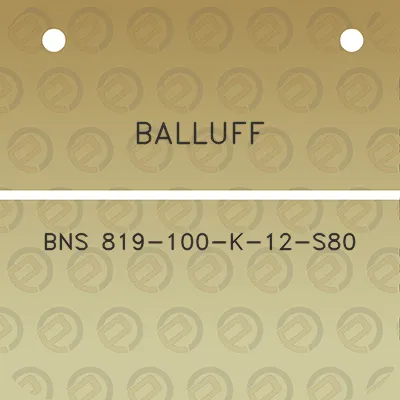 balluff-bns-819-100-k-12-s80