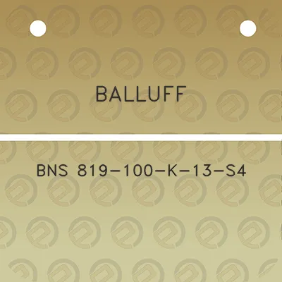 balluff-bns-819-100-k-13-s4