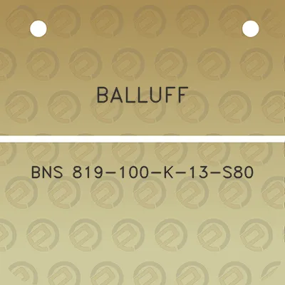 balluff-bns-819-100-k-13-s80