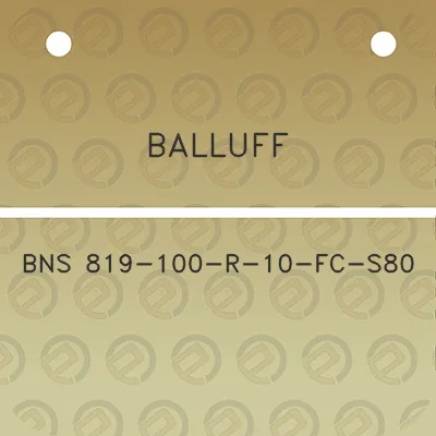 balluff-bns-819-100-r-10-fc-s80