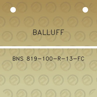 balluff-bns-819-100-r-13-fc