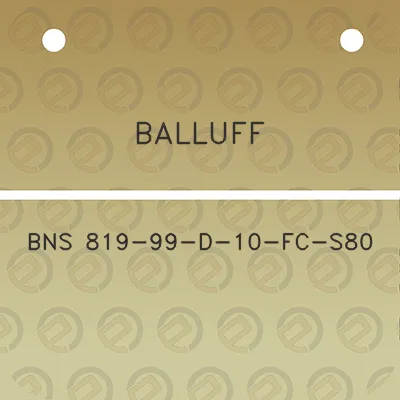 balluff-bns-819-99-d-10-fc-s80