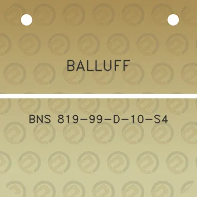 balluff-bns-819-99-d-10-s4