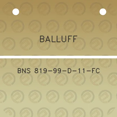 balluff-bns-819-99-d-11-fc