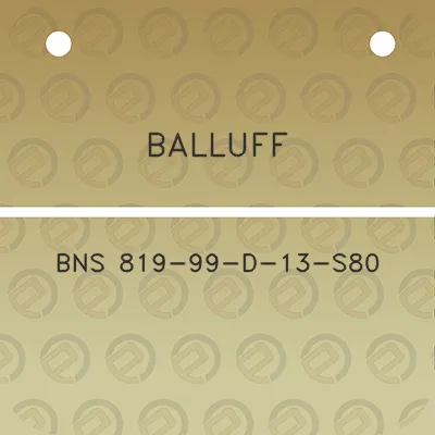 balluff-bns-819-99-d-13-s80