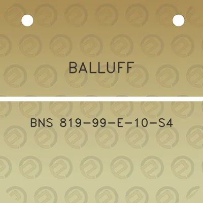 balluff-bns-819-99-e-10-s4