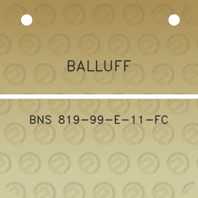 balluff-bns-819-99-e-11-fc