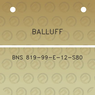 balluff-bns-819-99-e-12-s80