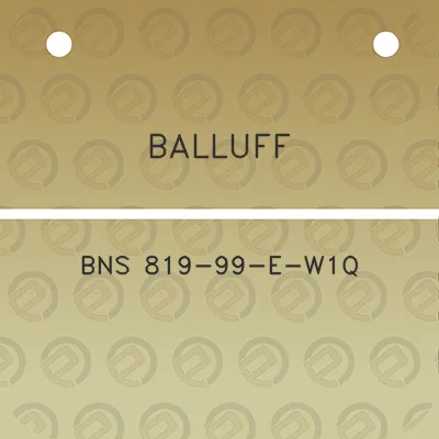 balluff-bns-819-99-e-w1q