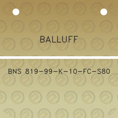 balluff-bns-819-99-k-10-fc-s80