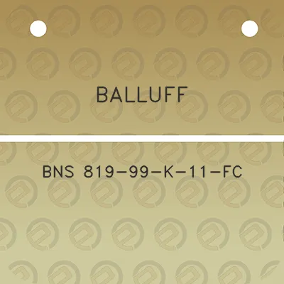 balluff-bns-819-99-k-11-fc