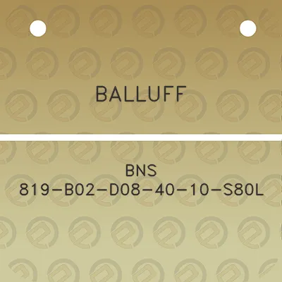 balluff-bns-819-b02-d08-40-10-s80l