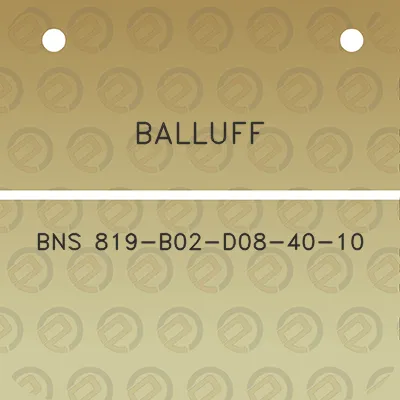 balluff-bns-819-b02-d08-40-10