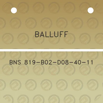 balluff-bns-819-b02-d08-40-11