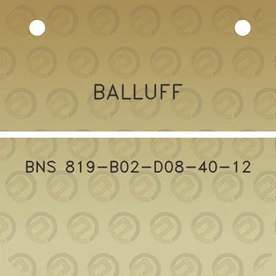 balluff-bns-819-b02-d08-40-12