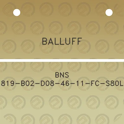 balluff-bns-819-b02-d08-46-11-fc-s80l