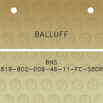 balluff-bns-819-b02-d08-46-11-fc-s80r