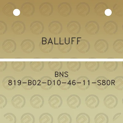 balluff-bns-819-b02-d10-46-11-s80r