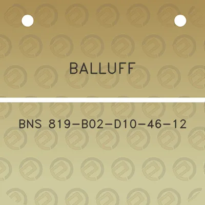 balluff-bns-819-b02-d10-46-12