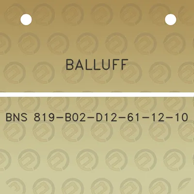 balluff-bns-819-b02-d12-61-12-10