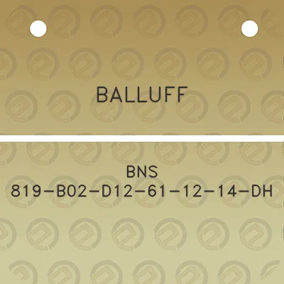 balluff-bns-819-b02-d12-61-12-14-dh