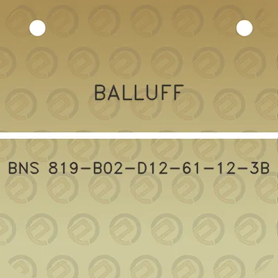 balluff-bns-819-b02-d12-61-12-3b