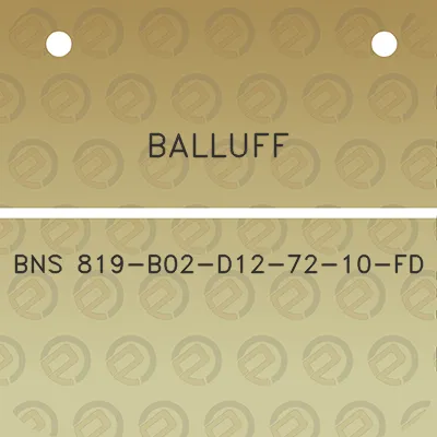 balluff-bns-819-b02-d12-72-10-fd