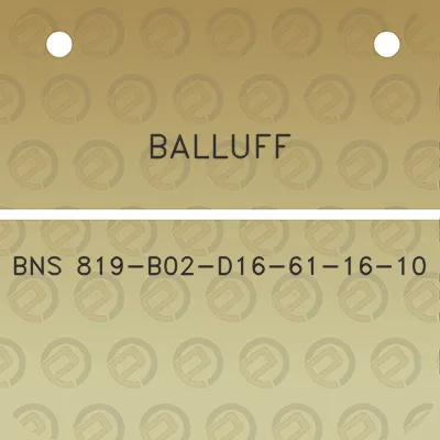 balluff-bns-819-b02-d16-61-16-10