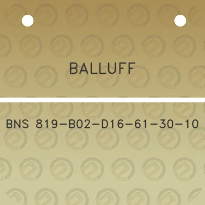 balluff-bns-819-b02-d16-61-30-10