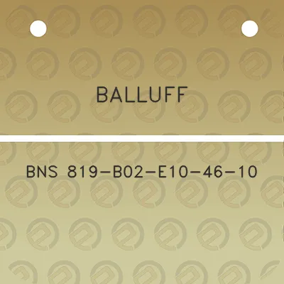 balluff-bns-819-b02-e10-46-10