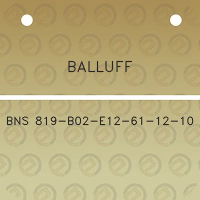 balluff-bns-819-b02-e12-61-12-10