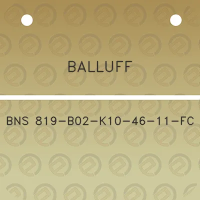 balluff-bns-819-b02-k10-46-11-fc