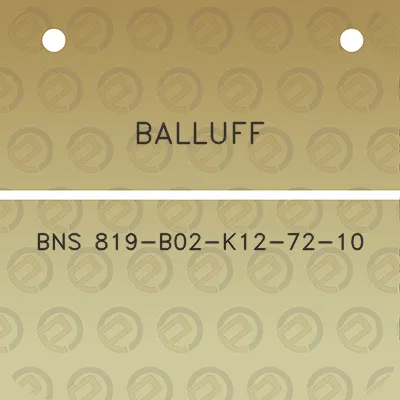 balluff-bns-819-b02-k12-72-10