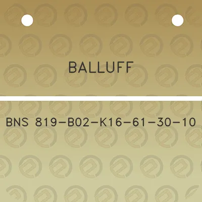 balluff-bns-819-b02-k16-61-30-10