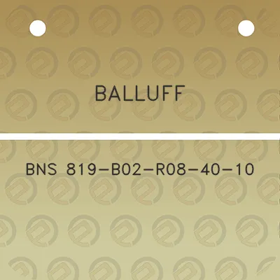 balluff-bns-819-b02-r08-40-10