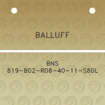 balluff-bns-819-b02-r08-40-11-s80l