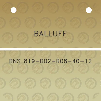 balluff-bns-819-b02-r08-40-12