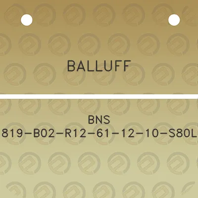 balluff-bns-819-b02-r12-61-12-10-s80l