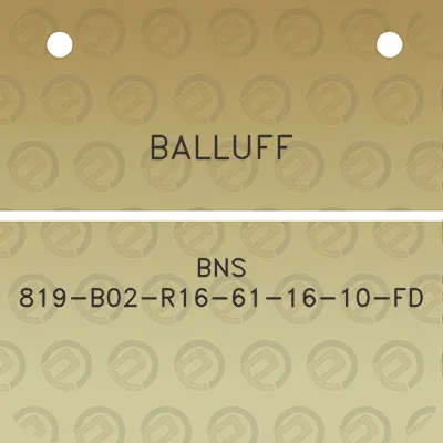 balluff-bns-819-b02-r16-61-16-10-fd