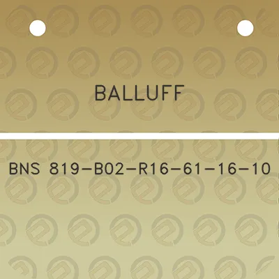 balluff-bns-819-b02-r16-61-16-10