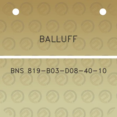 balluff-bns-819-b03-d08-40-10