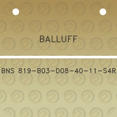 balluff-bns-819-b03-d08-40-11-s4r