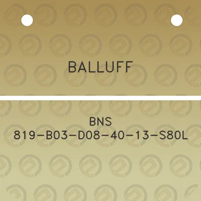 balluff-bns-819-b03-d08-40-13-s80l