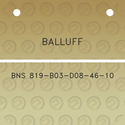 balluff-bns-819-b03-d08-46-10