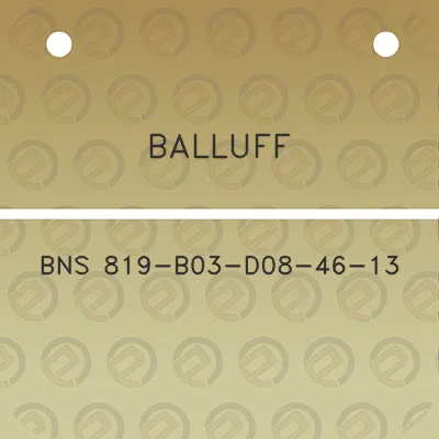 balluff-bns-819-b03-d08-46-13