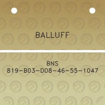 balluff-bns-819-b03-d08-46-55-1047